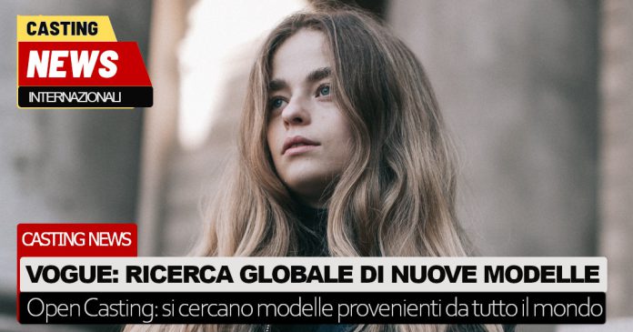 Vogue Open Casting modelle