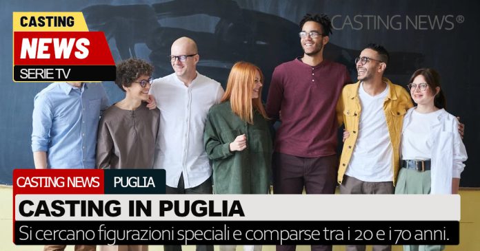 casting puglia serie tv