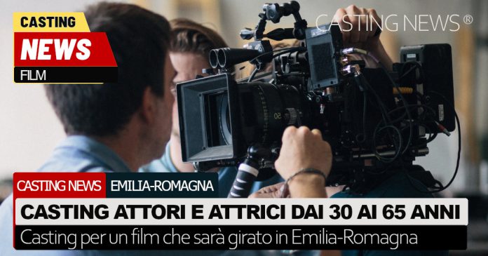 Emilia-Romagna casting film