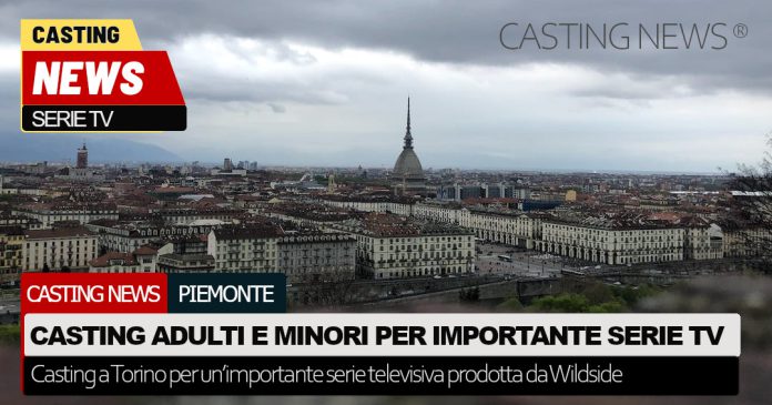 Casting in Piemonte